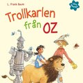 Våra klassiker 3: Trollkarlen från Oz