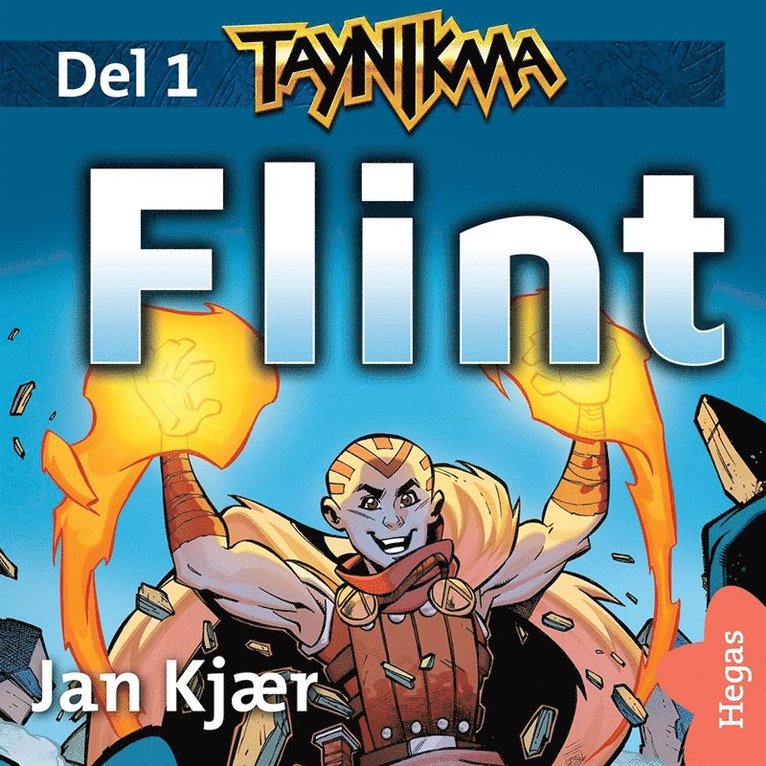 Jan Kjaer - Taynikma 1: Flint, Ljudbok