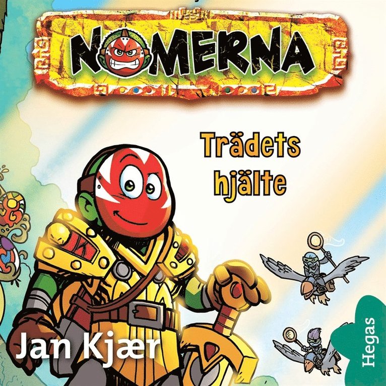 Jan Kjaer - Nomerna 2: Trädets hjälte, Ljudbok