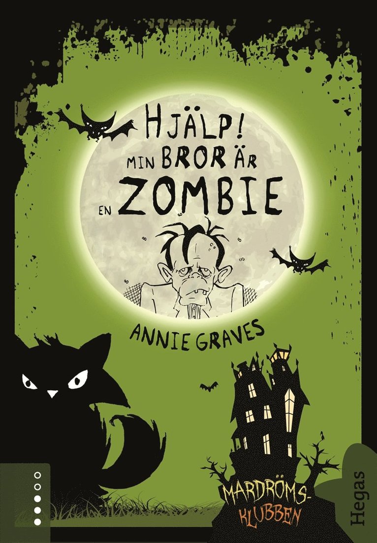Annie Graves - Mardrömsklubben 1: Hjälp, min bror är en zombie!, E-bok