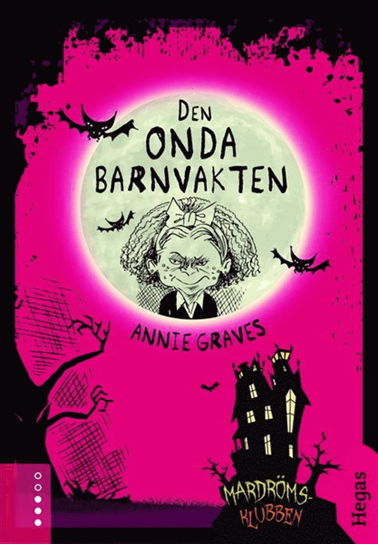 Annie Graves - Mardrömsklubben 2: Den onda barnvakten, E-bok