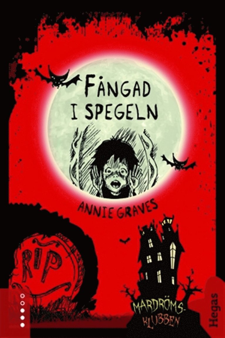 Annie Graves - Mardrömsklubben 3: Fångad i spegeln, E-bok