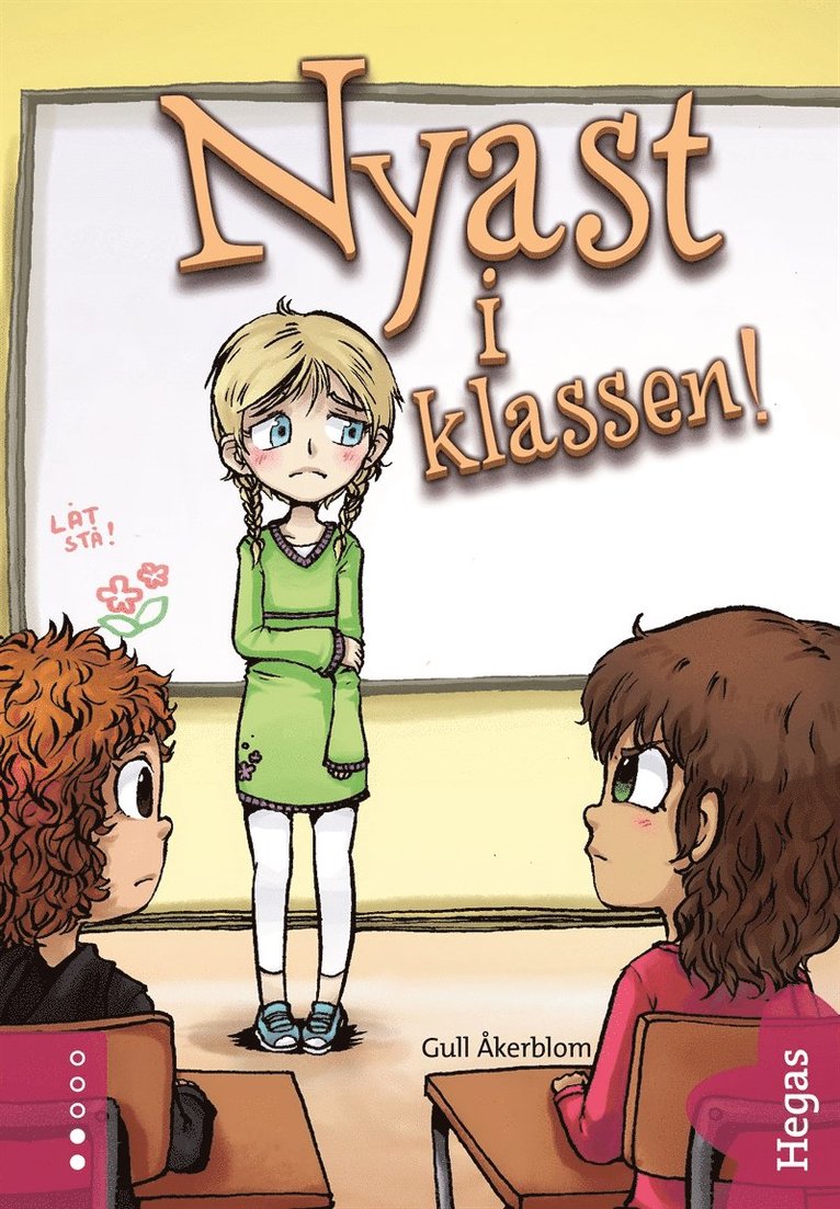 Gull Åkerblom - Lydia 2: Nyast i klassen, E-bok