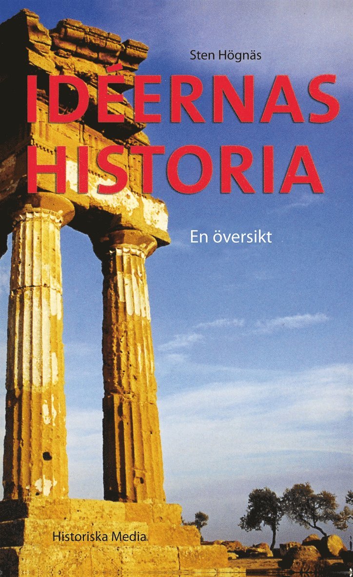 Sten Högnäs - Idéernas historia: En översikt, E-bok
