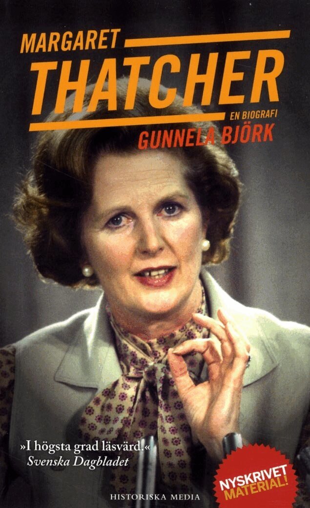 Gunnela Björk - Margaret Thatcher : en biografi, E-bok