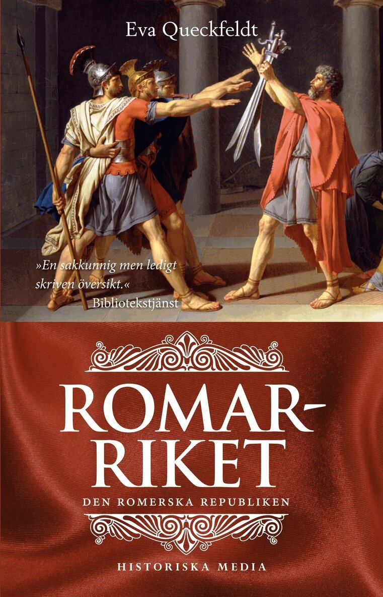 Eva Queckfeldt - Romarriket : den romerska republiken, E-bok