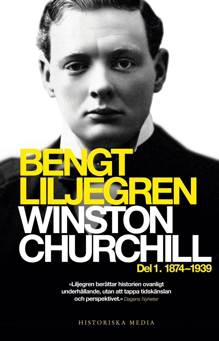 Bengt Liljegren - Winston Churchill. Del 1, 1874-1939, E-bok