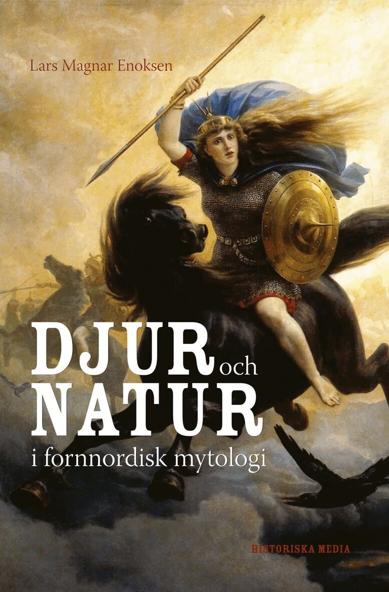 Lars Magnar Enoksen - Djur och natur i fornnordisk mytologi, E-bok