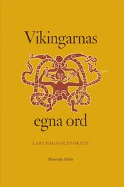 Vikingarnas egna ord