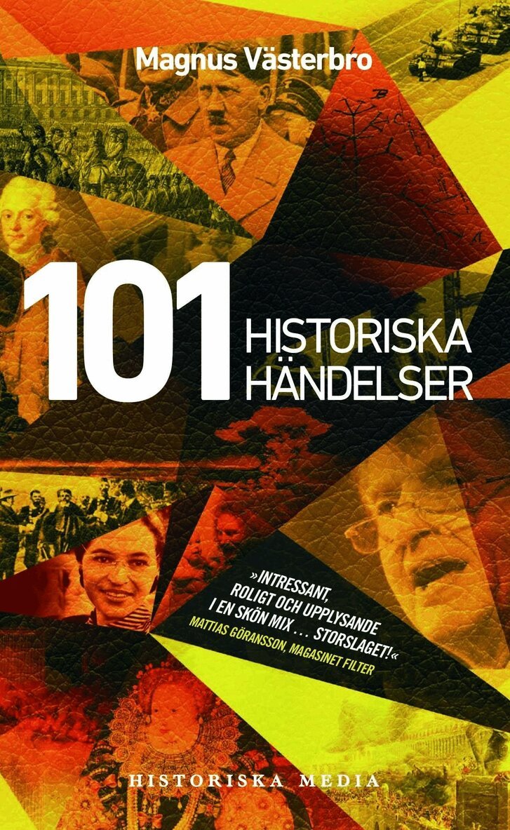 Magnus Västerbro - 101 historiska händelser : en annorlunda världshistoria, E-bok