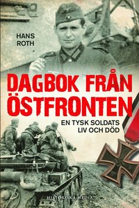 e-Bok Dagbok från östfronten  en tysk soldats liv och död