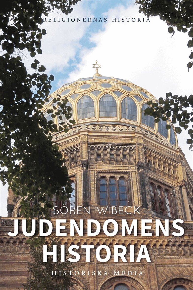 Sören Wibeck - Judendomens historia, E-bok
