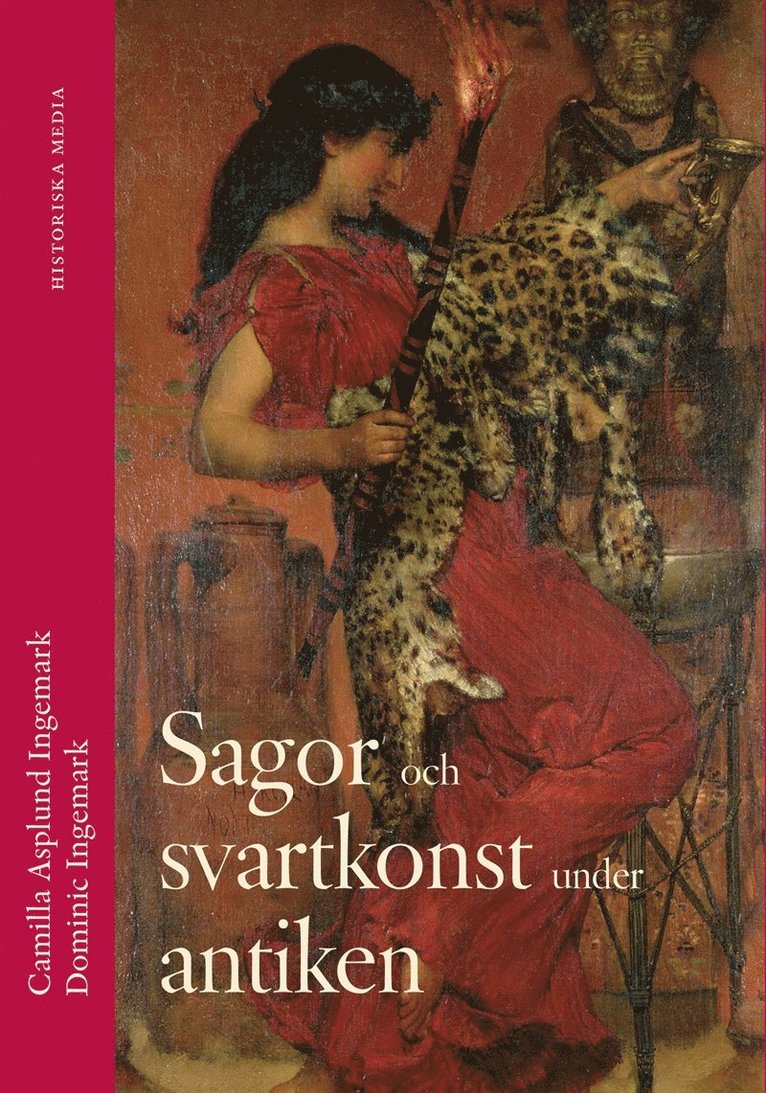 Dominic Ingemark, Camilla Asplund - Sagor och svartkonst under antiken, E-bok