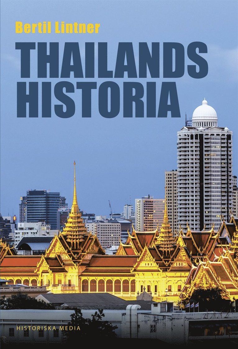 Bertil Lintner - Thailands historia, E-bok