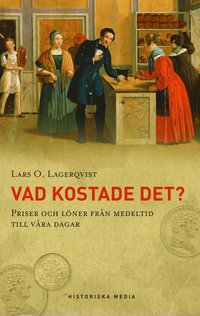 e-Bok Vad kostade det?  priser och löner från medeltid till vår dagar <br />                        Storpocket