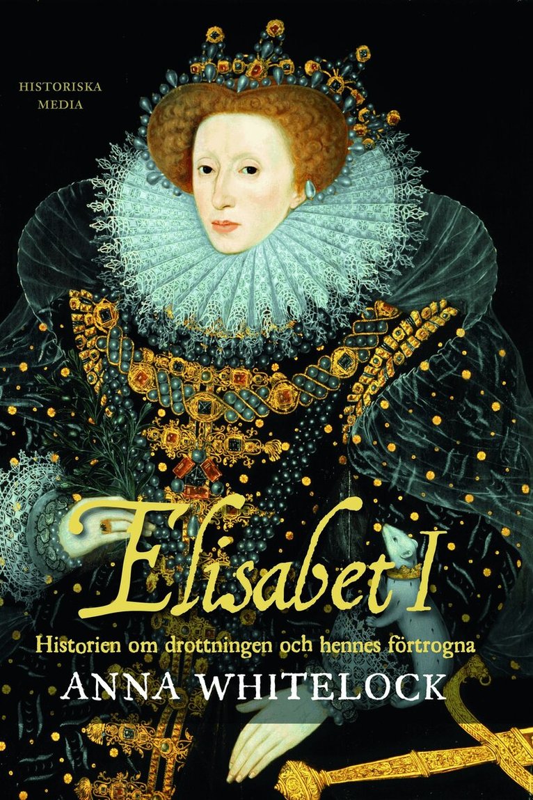 Anna Whitelock - Elisabet I : historien om drottningen och hennes förtrogna, Pocket