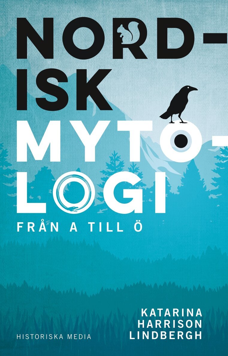 Katarina Harrison Lindbergh - Nordisk mytologi från A till Ö, E-bok