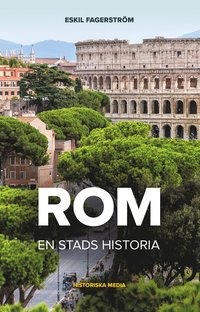 Rom : en stads historia