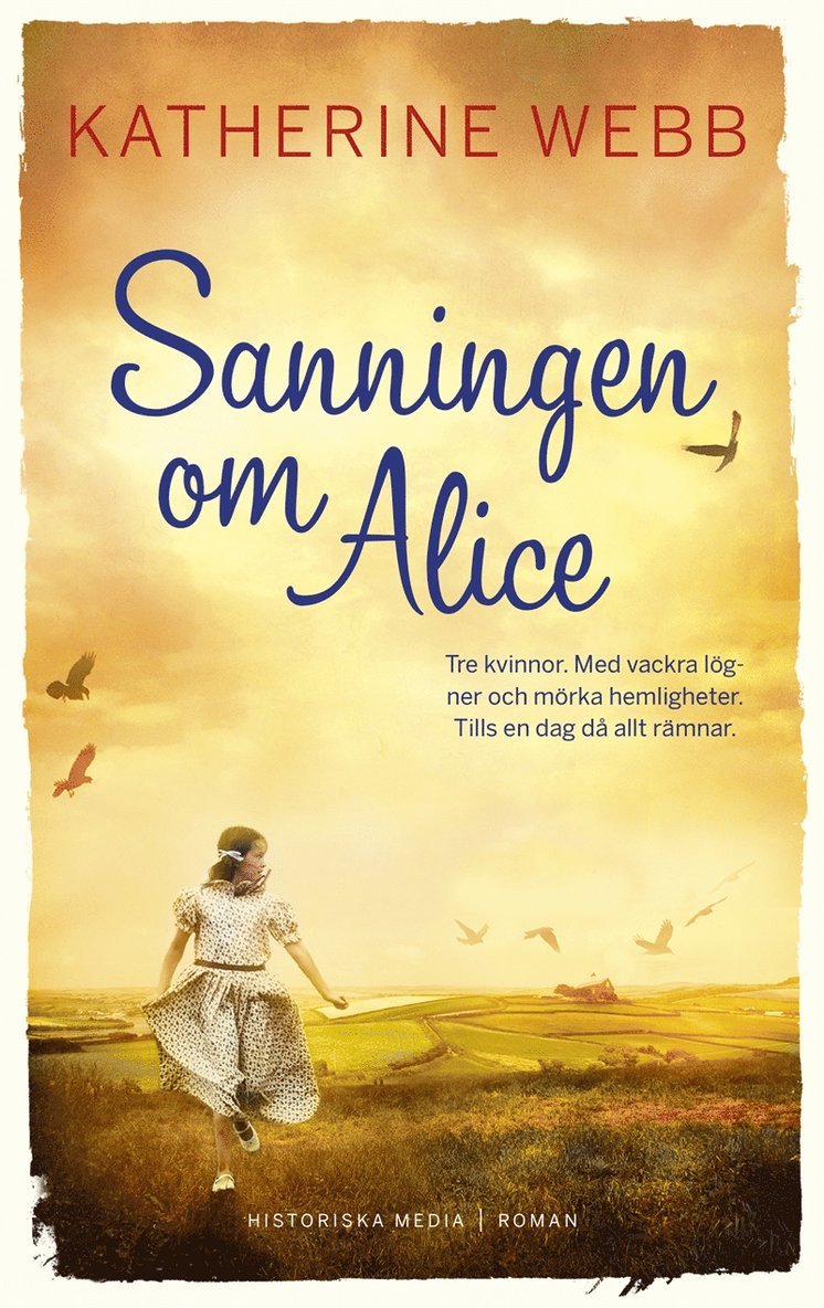 Katherine Webb - Sanningen om Alice, E-bok