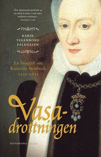 e-Bok Vasadrottningen  en biografi om Katarina Stenbock 1535 1621 <br />                        Storpocket