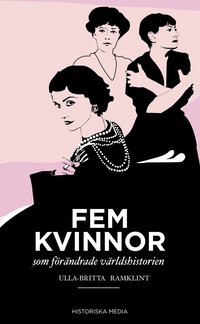 Fem kvinnor som frndrade vrlden