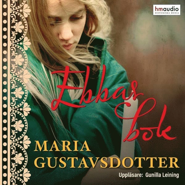 Maria Gustavsdotter - Ebbas bok, Ljudbok