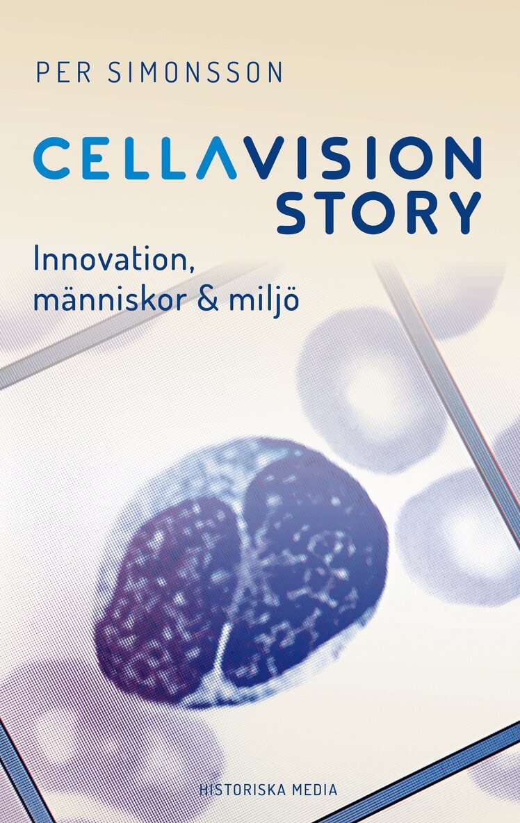 Per Simonsson - CellaVision Story : innovation, människor & miljö, E-bok