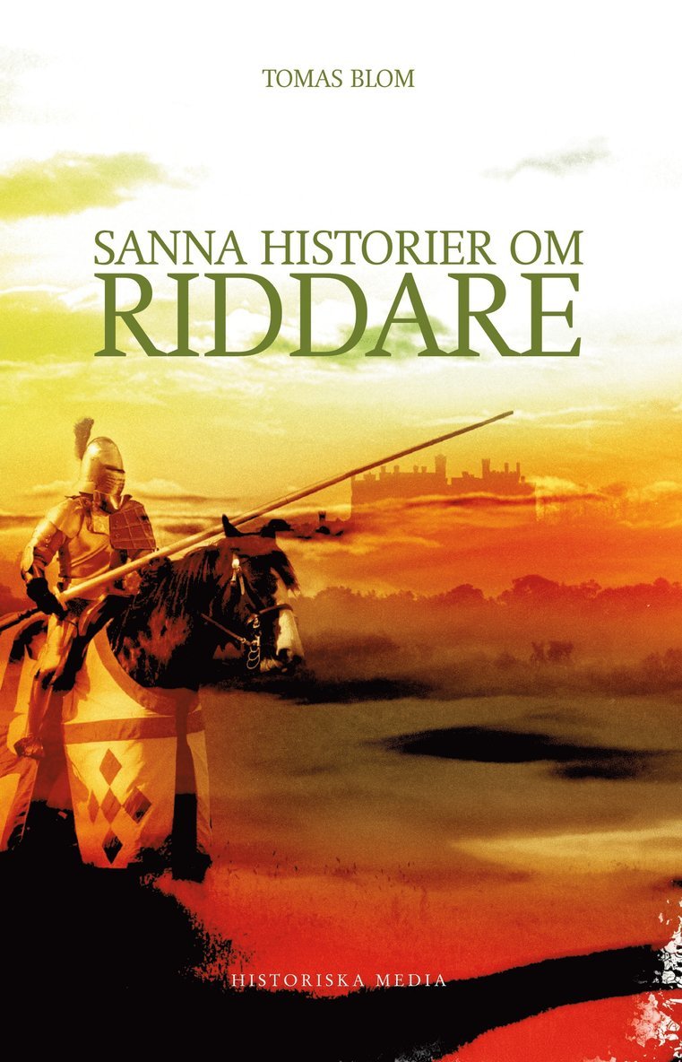 Tomas Blom - Sanna historier om riddare, Ljudbok