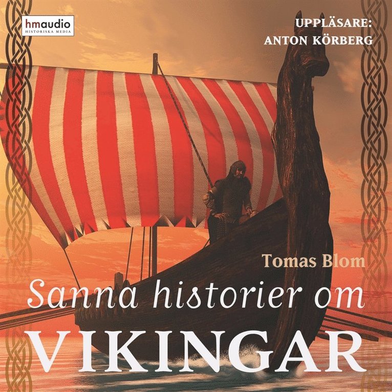 Tomas Blom - Sanna historier om vikingar, Ljudbok