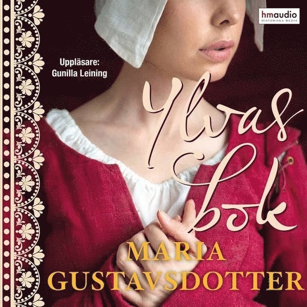 Maria Gustavsdotter - Ylvas bok, Ljudbok