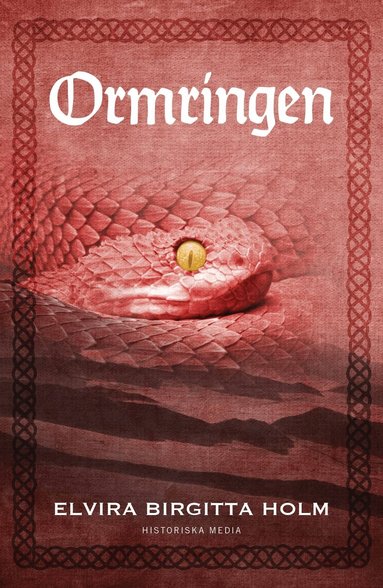 Elvira Birgitta Holm - Ormringen, E-bok
