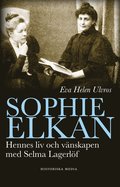 Sophie Elkan : hennes liv och vnskap med Selma Lagerlf