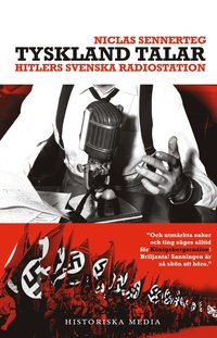 Tyskland talar. Hitlers svenska radiostation