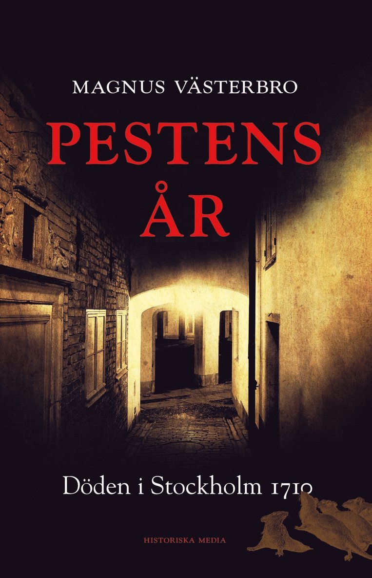 Magnus Västerbro - Pestens år : döden i Stockholm 1710, Ljudbok