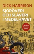 Sj�r�veri och slaveri i Medelhavet