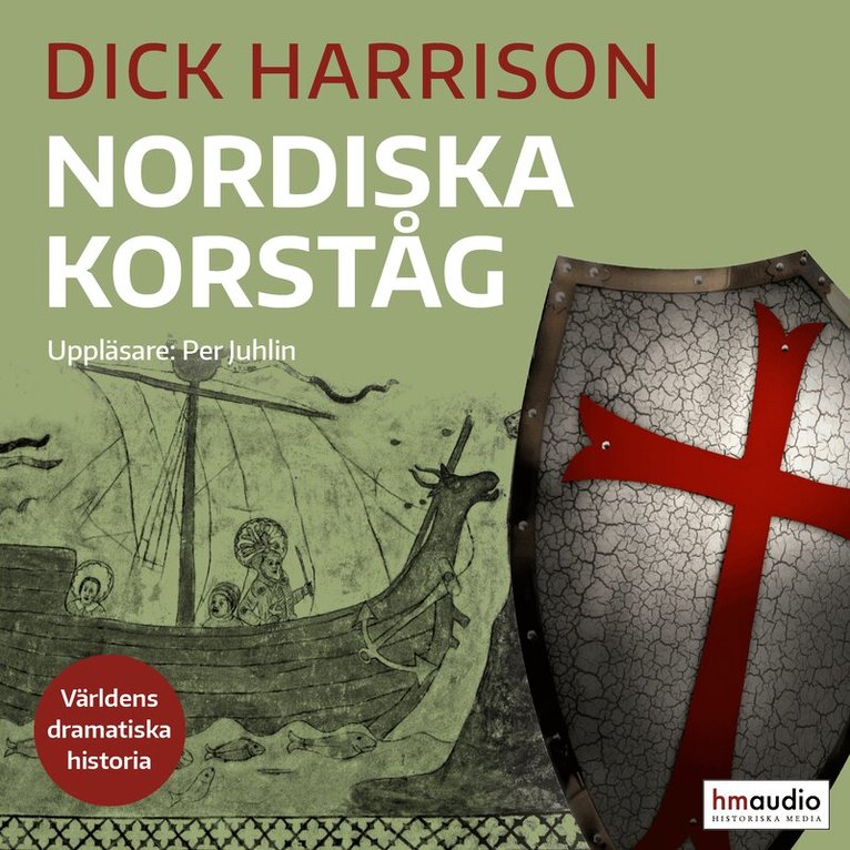 Dick Harrison - Nordiska korståg, Ljudbok