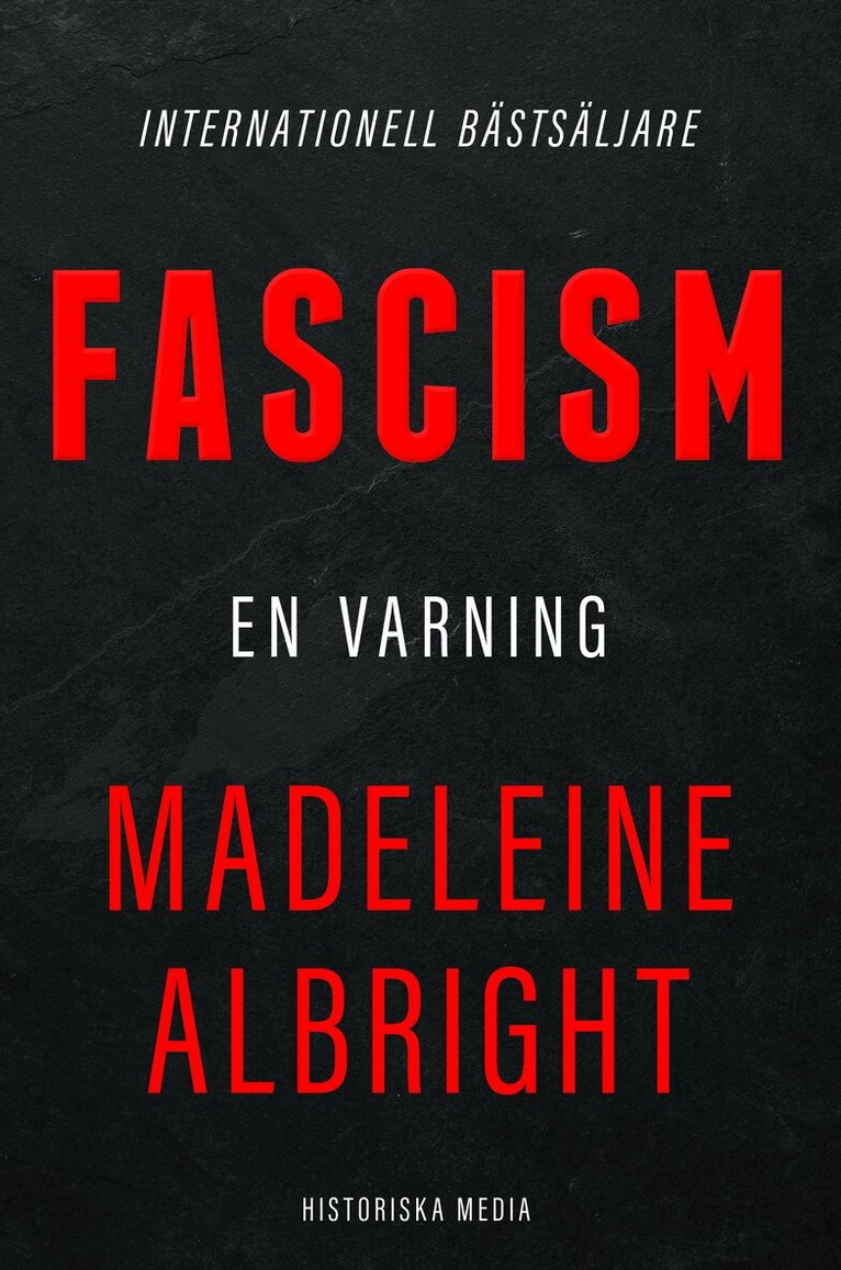 Madeleine Albright - Fascism : en varning, Inbunden