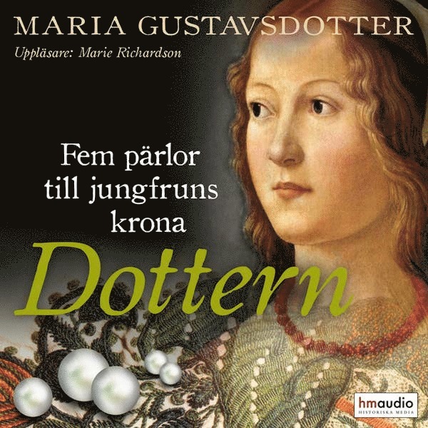 Maria Gustavsdotter - Dottern, Ljudbok