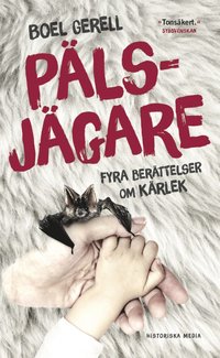 Pälsjägare: Fyra berättelser om kärlek