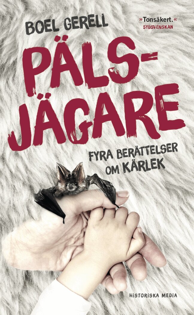 Boel Gerell - Pälsjägare : fyra berättelser om kärlek, E-bok
