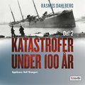 Katastrofer under 100 r, del 2