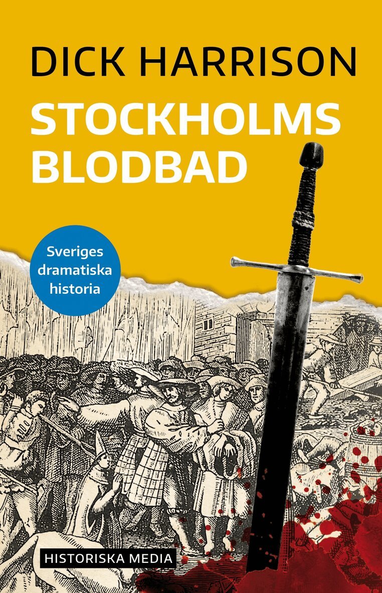 Dick Harrison - Stockholms blodbad, E-bok