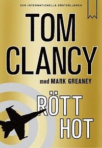 Tom Clancy, Mark Greaney - Rött hot, E-bok