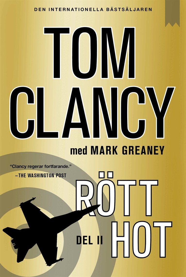 Tom Clancy, Mark Greaney - Rött hot - Del II, E-bok