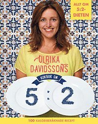Ulrika Davidsson - Ulrika Davidssons kokbok om 5:2, E-bok