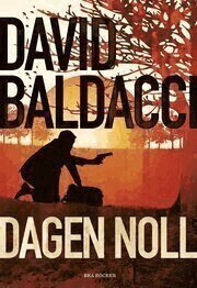 David Baldacci - Dagen noll, E-bok