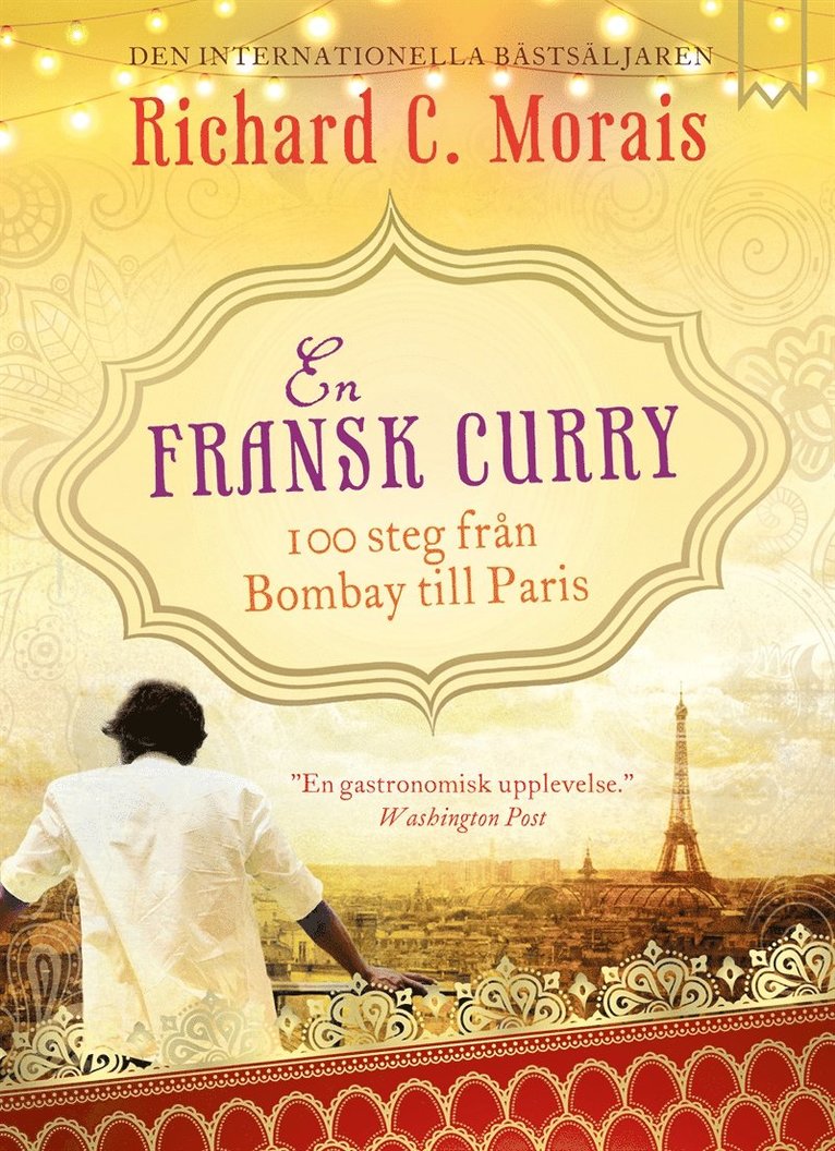 Richard C. Morais - En fransk curry : 100 steg från Bombay till Paris, E-bok