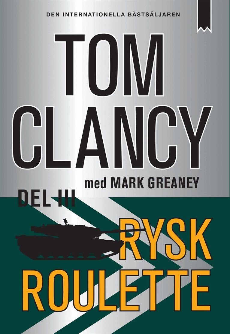 Tom Clancy, Mark Greaney - Rysk roulette - Del III, E-bok