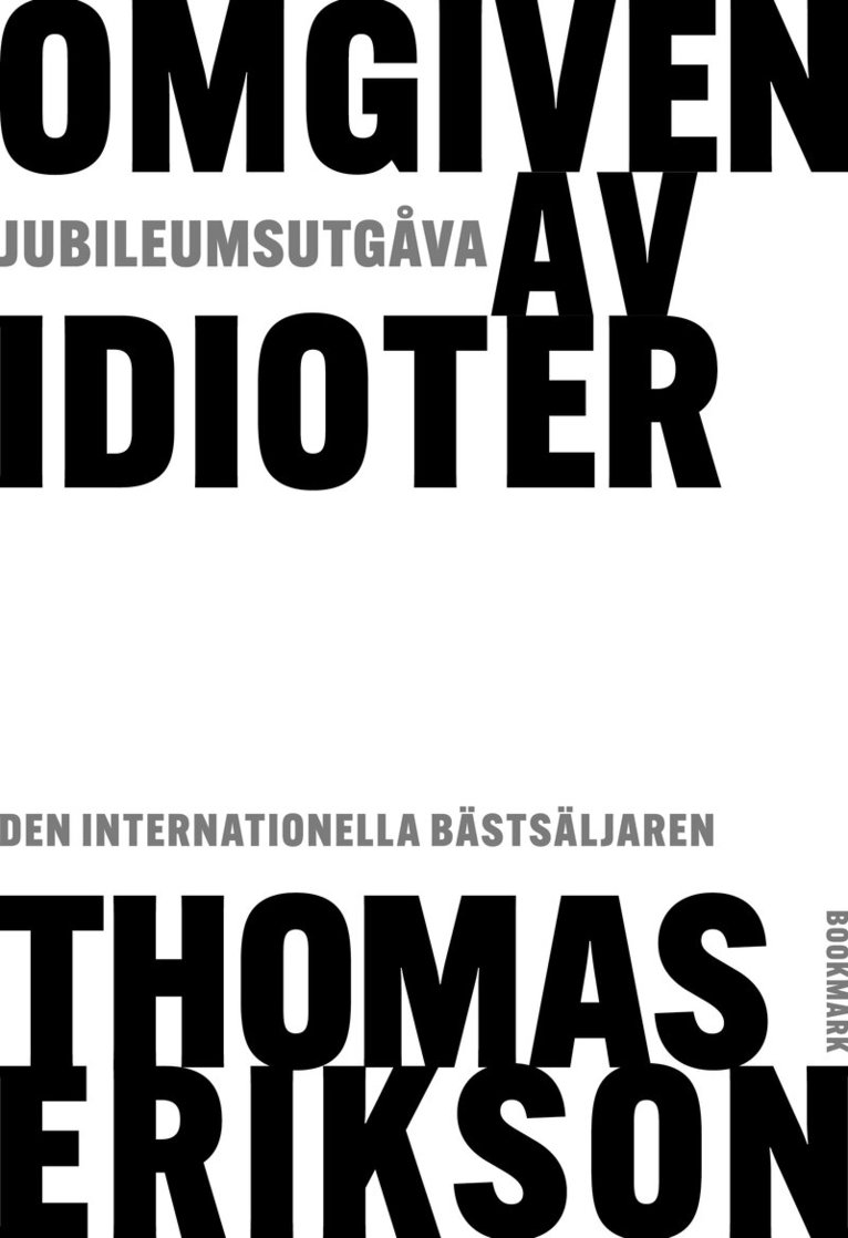 Thomas Erikson - Omgiven av idioter - Jubileumsutgåva, E-bok