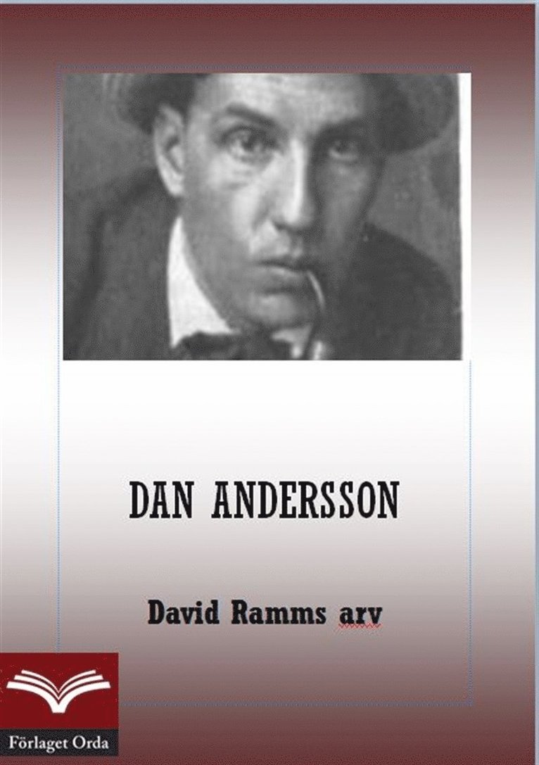 Dan Andersson - David Ramms arv, E-bok